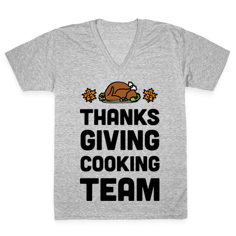 Thanksgiving Cooking Team V-Neck Tee Shirt