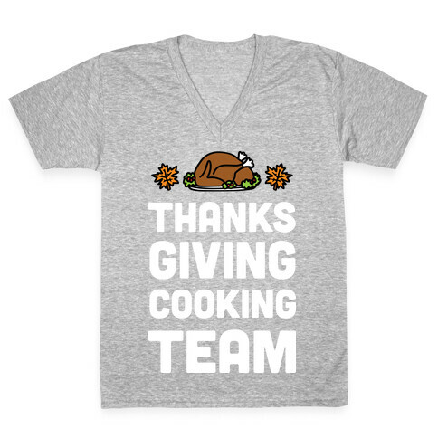 Thanksgiving Cooking Team V-Neck Tee Shirt