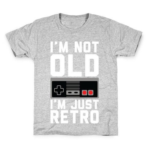 I'm Not Old I'm Just Retro Kids T-Shirt