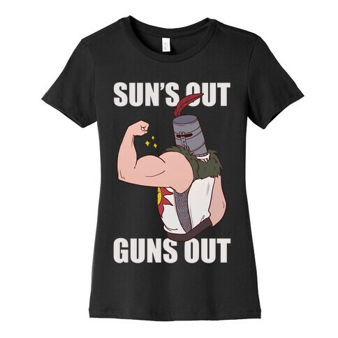 Sun's Out, Guns Out - Solaire  Womens T-Shirt