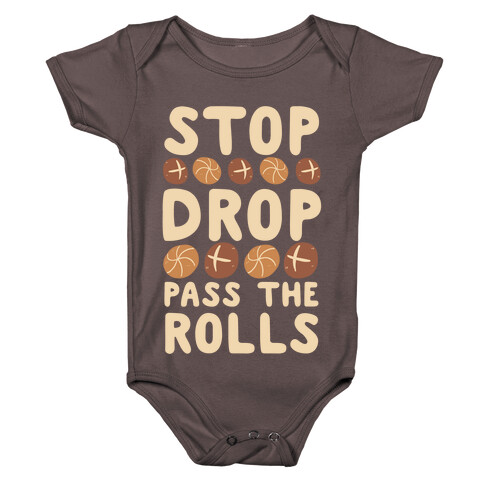 Stop, Drop, Pass the Rolls Baby One-Piece