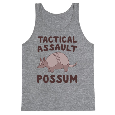 Tactical Assault Possum - Armadillo Tank Top