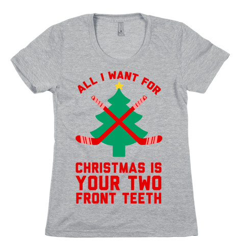 Your Two Front Teeth Womens T-Shirt