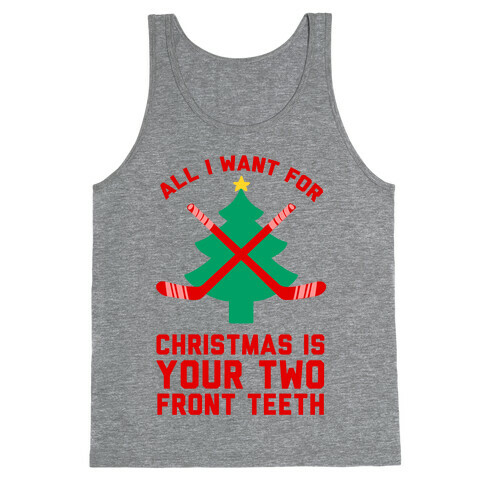Your Two Front Teeth Tank Top