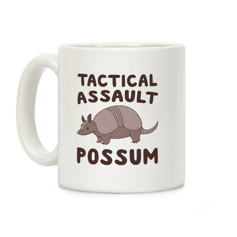 Tactical Assault Possum - Armadillo Coffee Mug