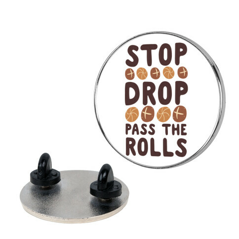 Stop, Drop, Pass the Rolls Pin