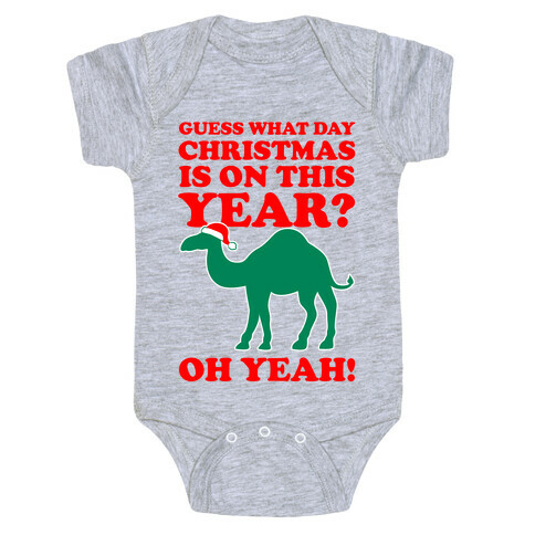 Guess What Day Christmas is on this Year? (Humpday Christmas) Baby One-Piece