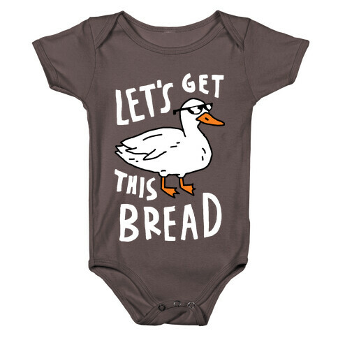 Let's Get This Bread Duck Baby One-Piece