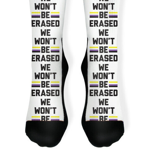 We Won't Be Erased Nonbinary Sock