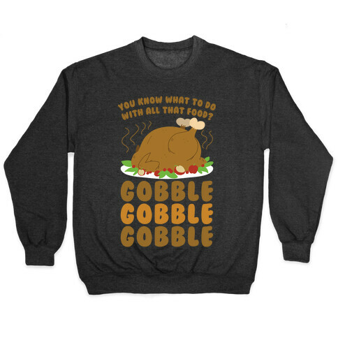 Gobble Gobble Gobble Pullover