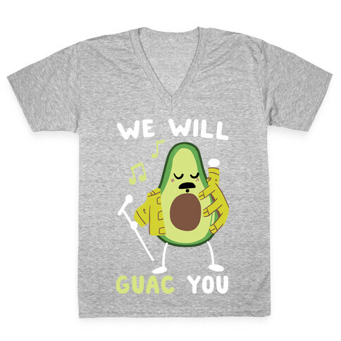 We Will Guac You V-Neck Tee Shirt