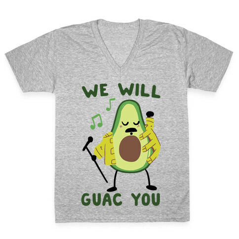 We Will Guac You V-Neck Tee Shirt