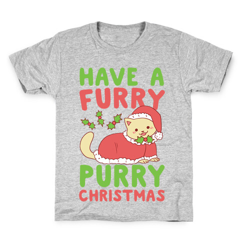 Have a Furry, Purry Christmas  Kids T-Shirt
