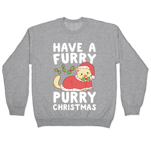 Have a Furry, Purry Christmas  Pullover