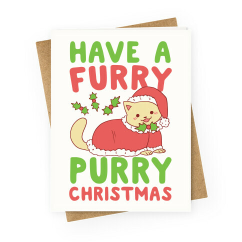 Have a Furry, Purry Christmas  Greeting Card