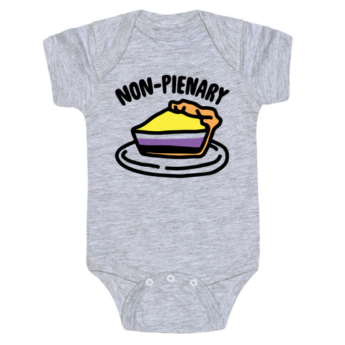 Non-Pienary Pie Non binary Parody Baby One-Piece