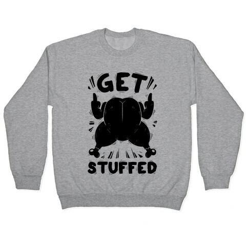 Get Stuffed Pullover