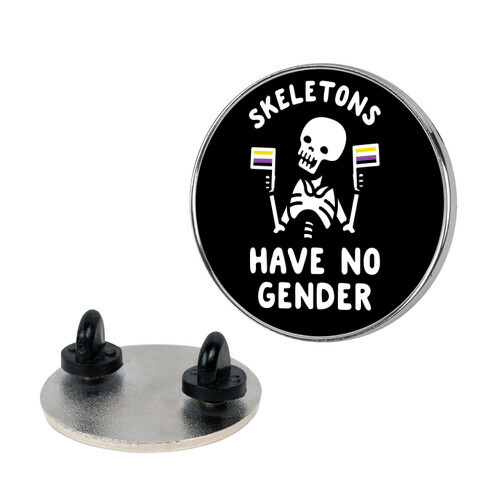 Skeletons Have No Gender Pin