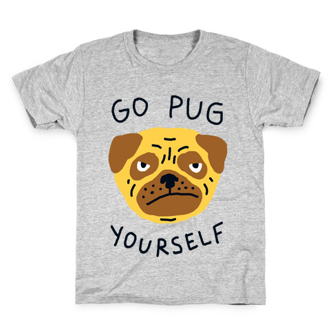 Go Pug Yourself Dog Kids T-Shirt