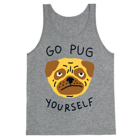 Go Pug Yourself Dog Tank Top