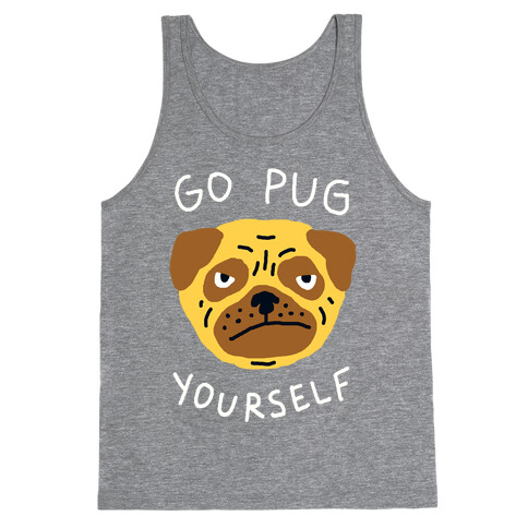 Go Pug Yourself Dog Tank Top