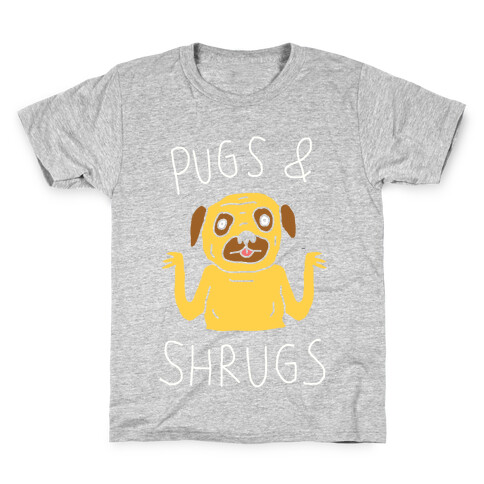 Pugs And Shrugs Dog Kids T-Shirt