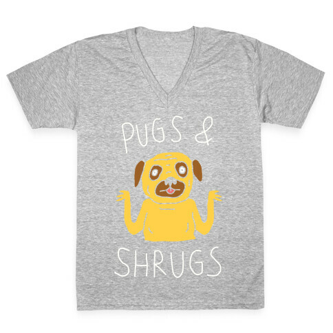 Pugs And Shrugs Dog V-Neck Tee Shirt