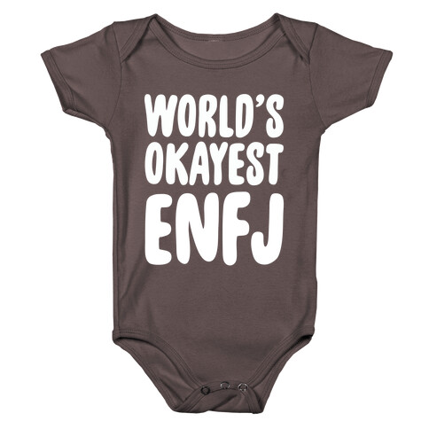 World's Okayest ENFJ Baby One-Piece