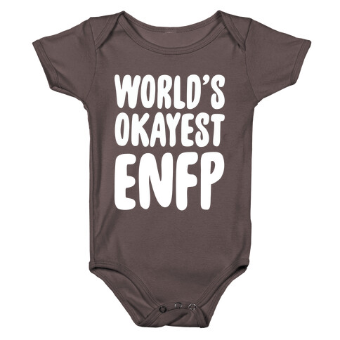 World's Okayest ENFP Baby One-Piece