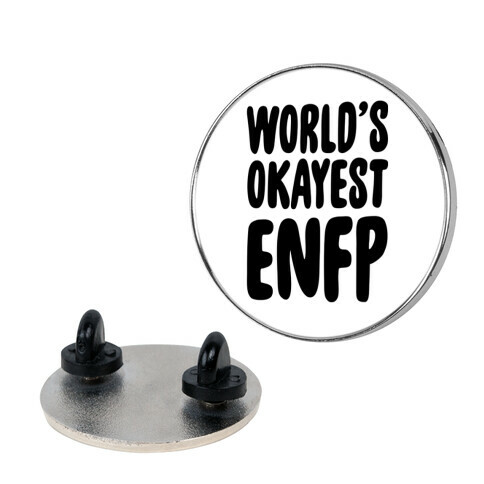 World's Okayest ENFP Pin