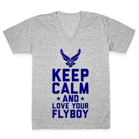 Keep Calm And Love Your Flyboy V-Neck Tee Shirt