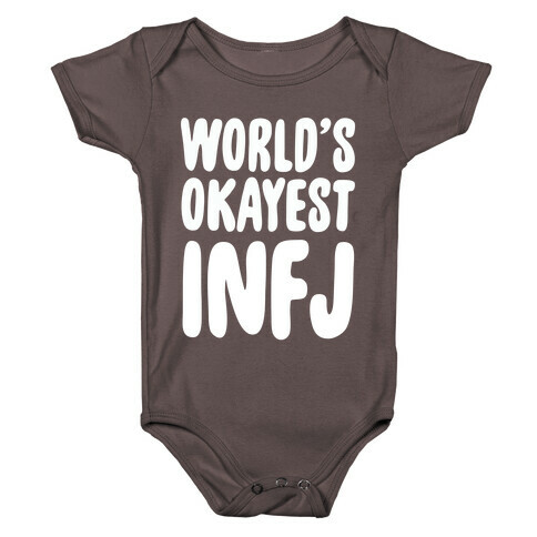 World's Okayest INFJ Baby One-Piece