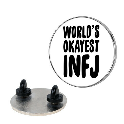 World's Okayest INFJ Pin