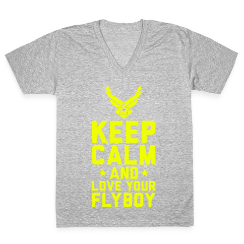 Keep Calm And Love Your Flyboy V-Neck Tee Shirt