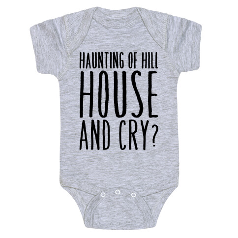 Haunting of Hill House and Cry Parody Baby One-Piece