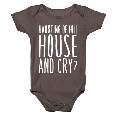 Haunting of Hill House and Cry Parody White Print Baby One-Piece
