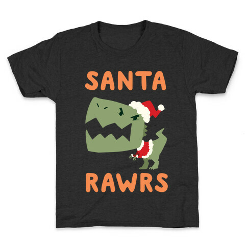 Santa RAWRS! Kids T-Shirt