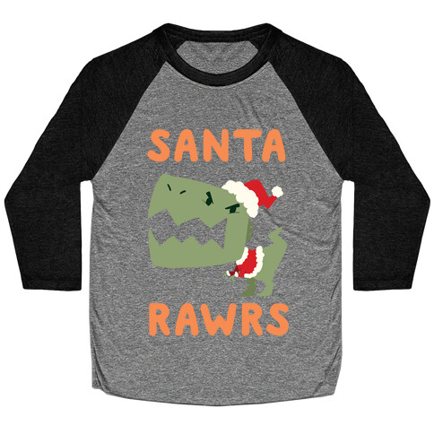 Santa RAWRS! Baseball Tee