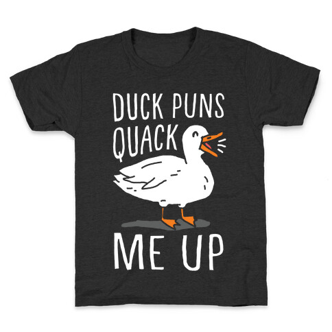 Duck Puns Quack Me Up Kids T-Shirt