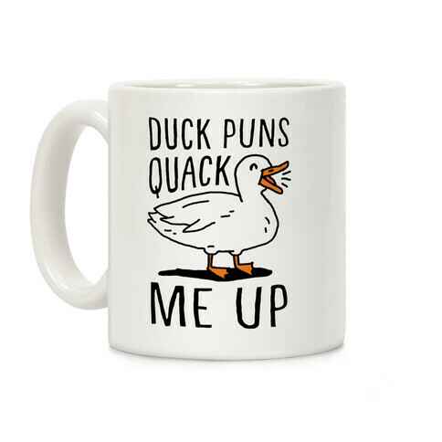 Duck Puns Quack Me Up Coffee Mug