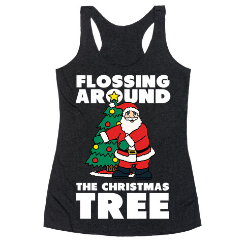 Flossing Around the Christmas Tree Racerback Tank Top