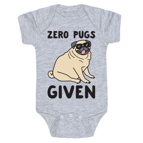 Zero Pugs Given Baby One-Piece