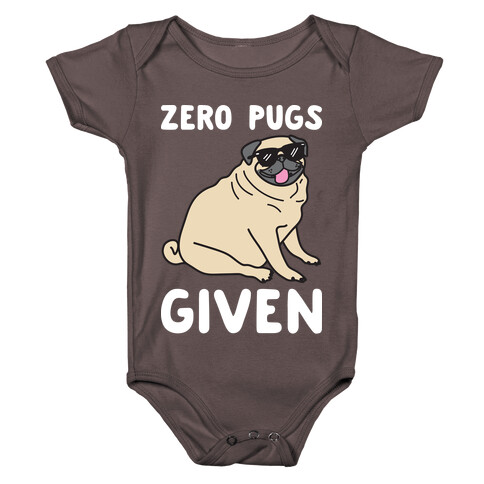 Zero Pugs Given Baby One-Piece