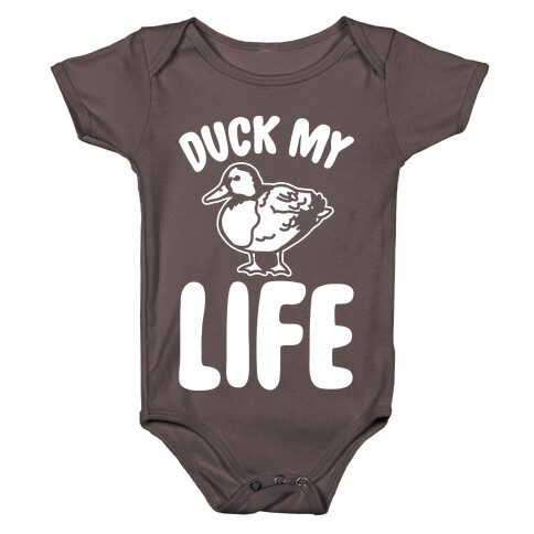 Duck My Life White Print Baby One-Piece