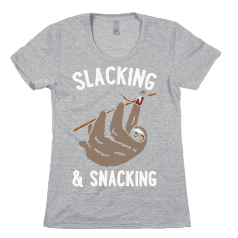 Slacking and Snacking Sloth White Print Womens T-Shirt