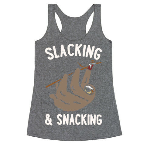 Slacking and Snacking Sloth White Print Racerback Tank Top