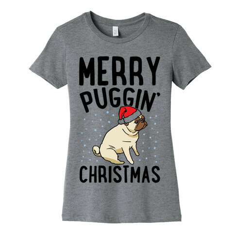 Merry Puggin' Christmas Pug  Womens T-Shirt