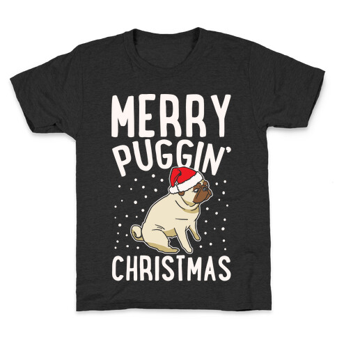 Merry Puggin' Christmas Pug White Print Kids T-Shirt