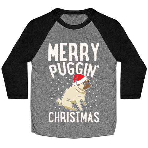 Merry Puggin' Christmas Pug White Print Baseball Tee