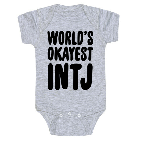 World's Okayest INTJ Baby One-Piece